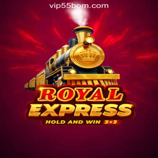 Exploring the Thrills of RoyalExpress: A Top Choice for 55BOM.com Online Cassino Enthusiasts in Brasil